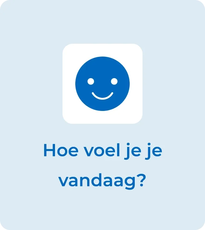 Moodtracker card, empty state: Hoe voel je je vandaag?